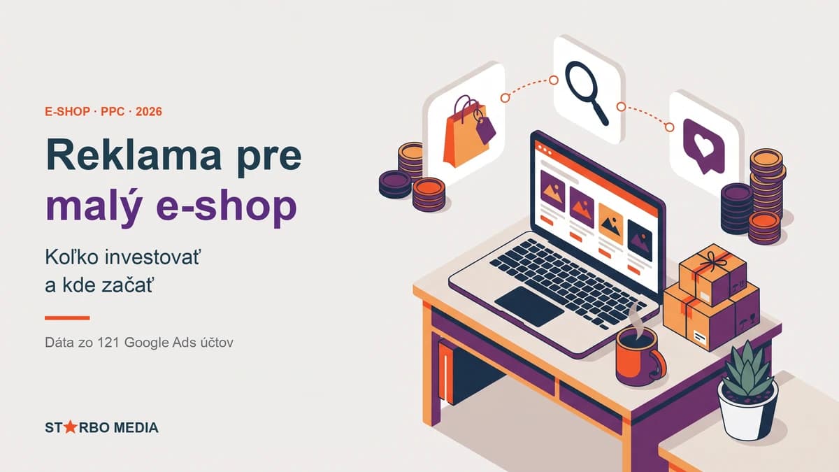 Reklama pre malý e-shop v roku 2026: koľko investovať a kde začať