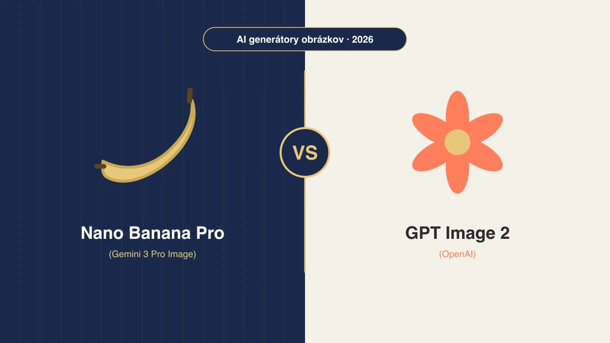 Nano Banana Pro vs GPT Image 2: ktorý AI model je lepší na reklamné vizuály?