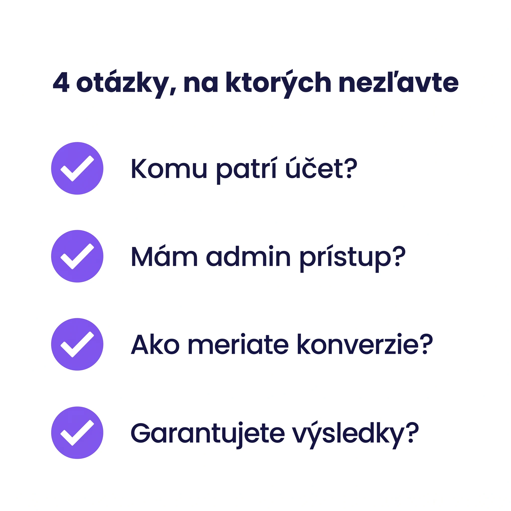 Štyri neprekročiteľné otázky pri výbere agentúry — vlastníctvo, prístupy, meranie, garancie
