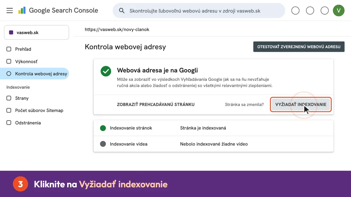 Videonávod: kontrola webovej adresy a vyžiadanie indexovania v Google Search Console