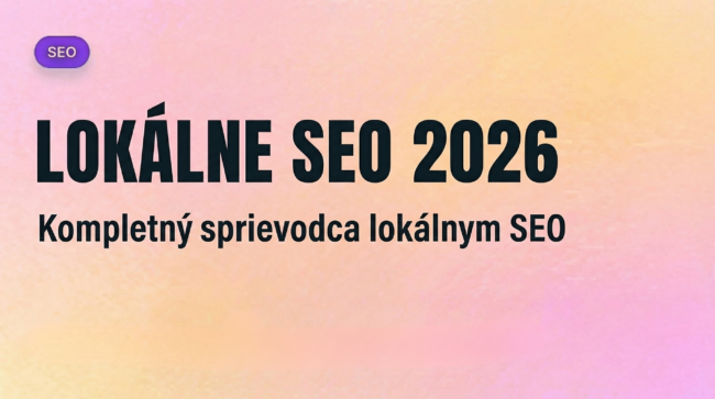 lokálne seo 2026 kompletný sprievodca