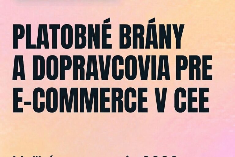 platobne brany a dopracovia pre ecommerce v cee